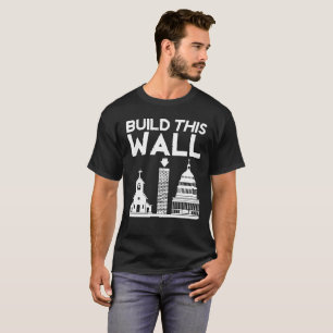 Errichten Sie dieses Wand-Shirt T-Shirt