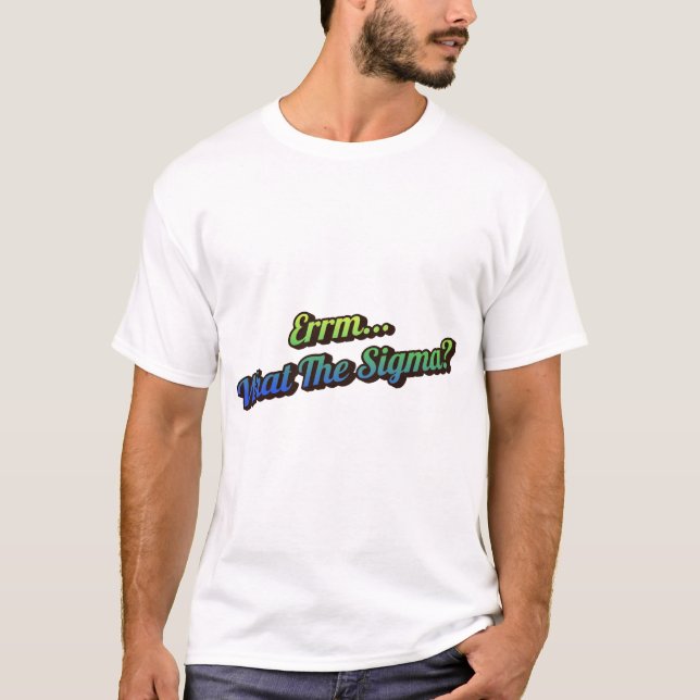 Errm... Was ist das Sigma? Mens Tee Shirt (Vorderseite)