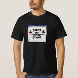 Error 404 Costume Not Found – Funny Halloween Tech T-Shirt