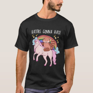 Ers Gonna E Red Panda Riding Unicorn T-Shirt