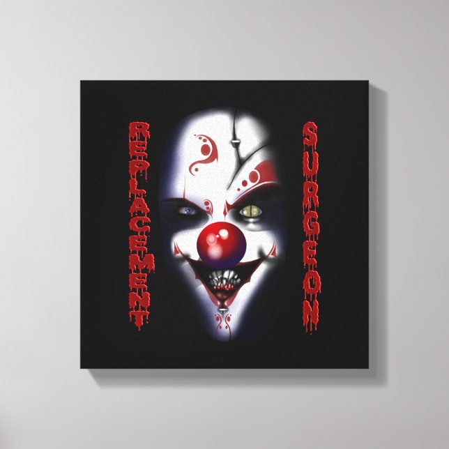 Ersatzchirurg - böser Clown Leinwanddruck (Vorderseite)