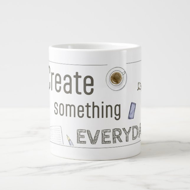 Erschaffen Sie etwas Alltägliche Tasse (Vorderseite)