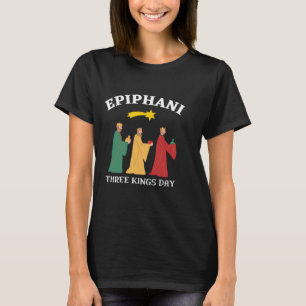 Erscheinung des Herrn Dreikönigstag T-Shirt