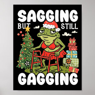 Erschlafft, aber immer noch zum Totlachen Lustiger Poster