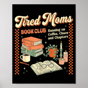 Erschöpfte Mütter Buchclub Retro-Design lustig Les Poster