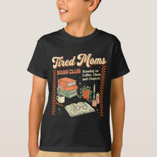 Erschöpfte Mütter Buchclub Retro-Design lustig Les T-Shirt