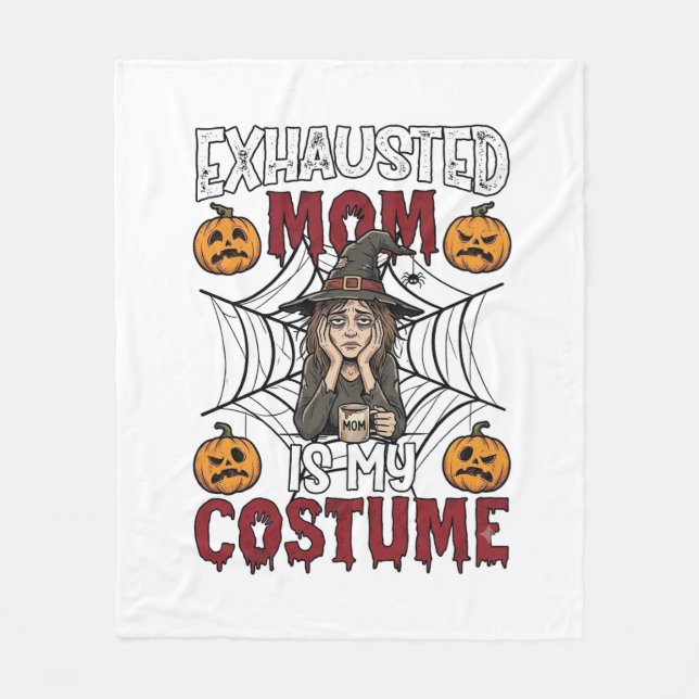 Erschöpfte Mutter ist Kostüm Halloween Hexe Kaffee Fleecedecke (Vorderseite)