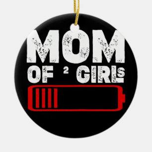 Erschöpfte Mutter von 2 Mädchen, Mutter zweier Töc Keramik Ornament