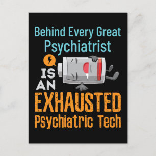 Erschöpfter Psychiatrischer Tech Funny Psych Techn Postkarte