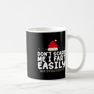 Erschreck mich nicht, ich furze leicht Lustiger Fu Kaffeetasse