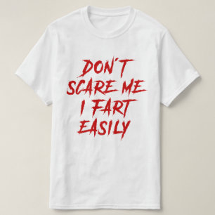 Erschreck mich nicht, ich furze leicht Lustiger sa T-Shirt
