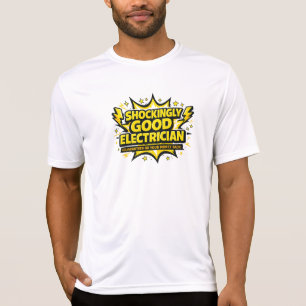 Erschreckend guter Elektriker garantiert Geld zurü T-Shirt