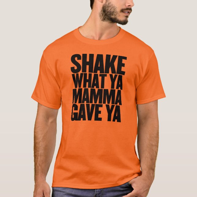 Erschütterung, welcher Ya Mamma Ya gab T-Shirt (Vorderseite)