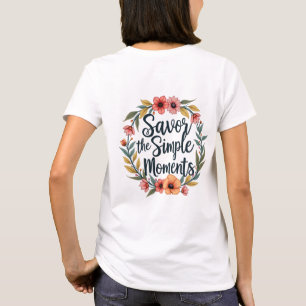 Ersparen Sie das einfache Moments-Boho-Blumenziffe T-Shirt