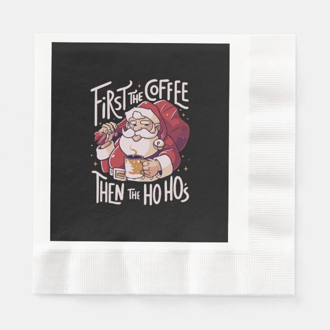 Erst der Kaffee, dann das HOHO Serviette (Vorderseite)