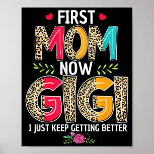 Erst Mama Gigi, ich bekomme immer einen besseren M Poster