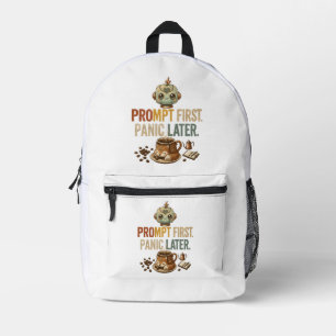 Erst Prompt, später Panik Lustiger Ai Roboter Bedruckter Rucksack
