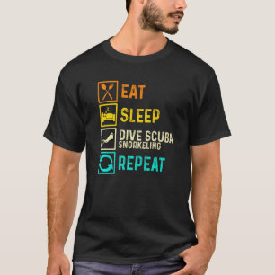 Erstaunlich Essen Schlafen Scuba Schnorcheln Wiede T-Shirt