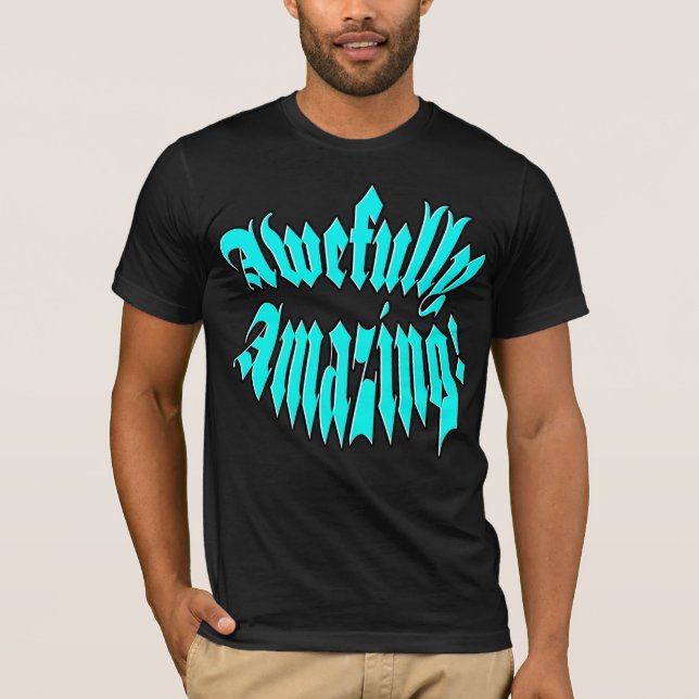 Erstaunlich Großartig T-Shirt (Vorderseite)