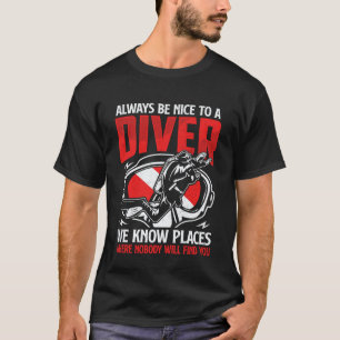 Erstaunlich Immer Schön Für Einen Taucher Lustiger T-Shirt