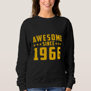 Erstaunlich seit 1966 Geburtstag Sweatshirt