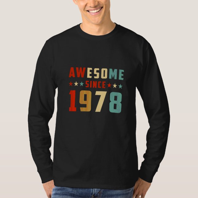 Erstaunlich seit 1978 Geburtstag T-Shirt (Vorderseite)