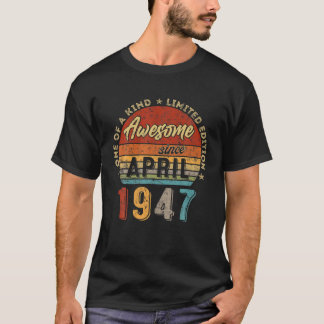 Erstaunlich seit April 1947 Vintage 75. Geburtstag T-Shirt