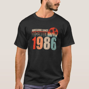 Erstaunlich seit Dezember 1986 Vintage 86 Geburtst T-Shirt
