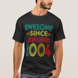 Erstaunlich seit Januar 2004 Jahre 22. Geburtstag T-Shirt