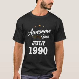 Erstaunlich seit Juli 1990 31. Geburtstags-T-Shirt T-Shirt