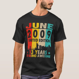 Erstaunlich Seit Juni 2009 13. Geburtstag Vintage T-Shirt