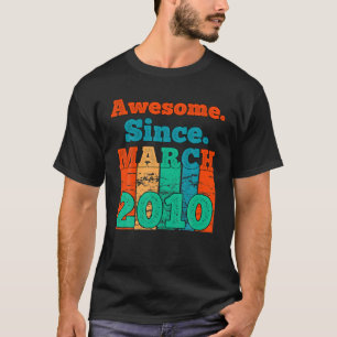 Erstaunlich seit März 2010 Vintage Geburtstag 2010 T-Shirt