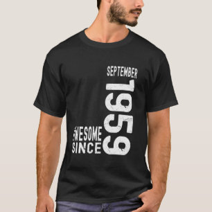Erstaunlich seit September 1959 Geboren im Jahr 19 T-Shirt