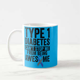 Erstaunlich T1d Kann Nicht Aufhören - Typ-Eins-Dia Kaffeetasse