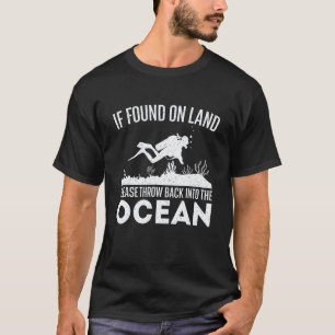 Erstaunlich Wenn An Land Gefunden Bitte Zurückwerf T-Shirt