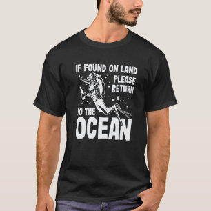Erstaunlich Wenn auf dem Land gefunden, bitte an d T-Shirt