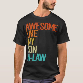 Erstaunlich wie mein Schwiegersohn Lustiger Famili T-Shirt