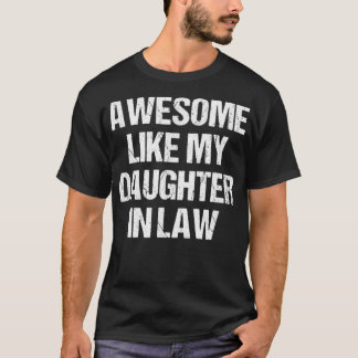 Erstaunlich wie meine Schwiegertochter Muttertag V T-Shirt