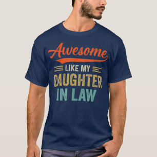 Erstaunlich wie meine Schwiegertochter Retro Vinta T-Shirt