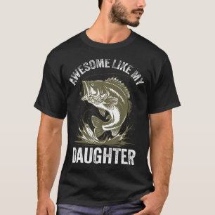 Erstaunlich wie meine Tochter Lustiges Angeln Vint T-Shirt