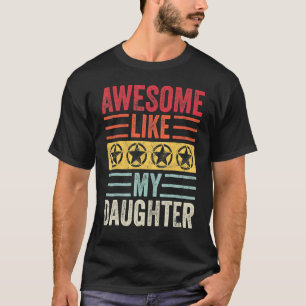 Erstaunlich wie meine Tochter Vintage Vater Mutte T-Shirt