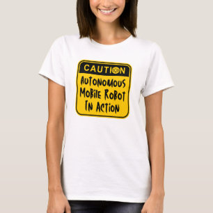 Erstaunliche autonome Roboter in Aktion T-Shirt