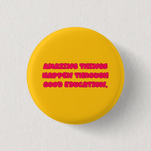 Erstaunliche Dinge durch gutes Bildungdesign Button