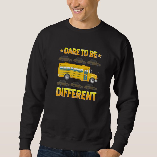 Erstaunliche Schulbusfahrer fahren getrost anders Sweatshirt (Vorderseite)