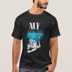 Erstaunliche Taucher Sprach Handzeichen Geschenke T-Shirt