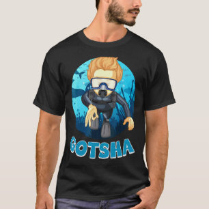 Erstaunlicher Gotscha Taucher T-Shirt
