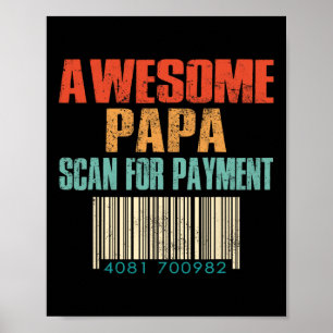 Erstaunlicher Papa Scannt zur Zahlung Lustiger Vat Poster