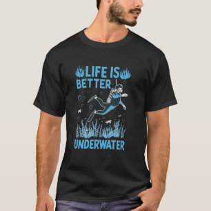 Erstaunliches Leben ist besser unter Wasser Lustig T-Shirt