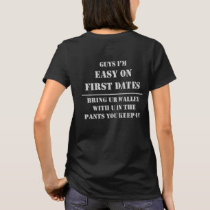 Erste Daten sind einfach T - Shirt