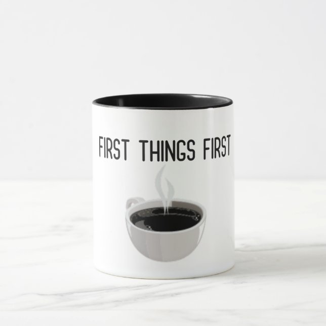 Erste Dinge Erste dunkle Kaffee Tasse (Zentrum)